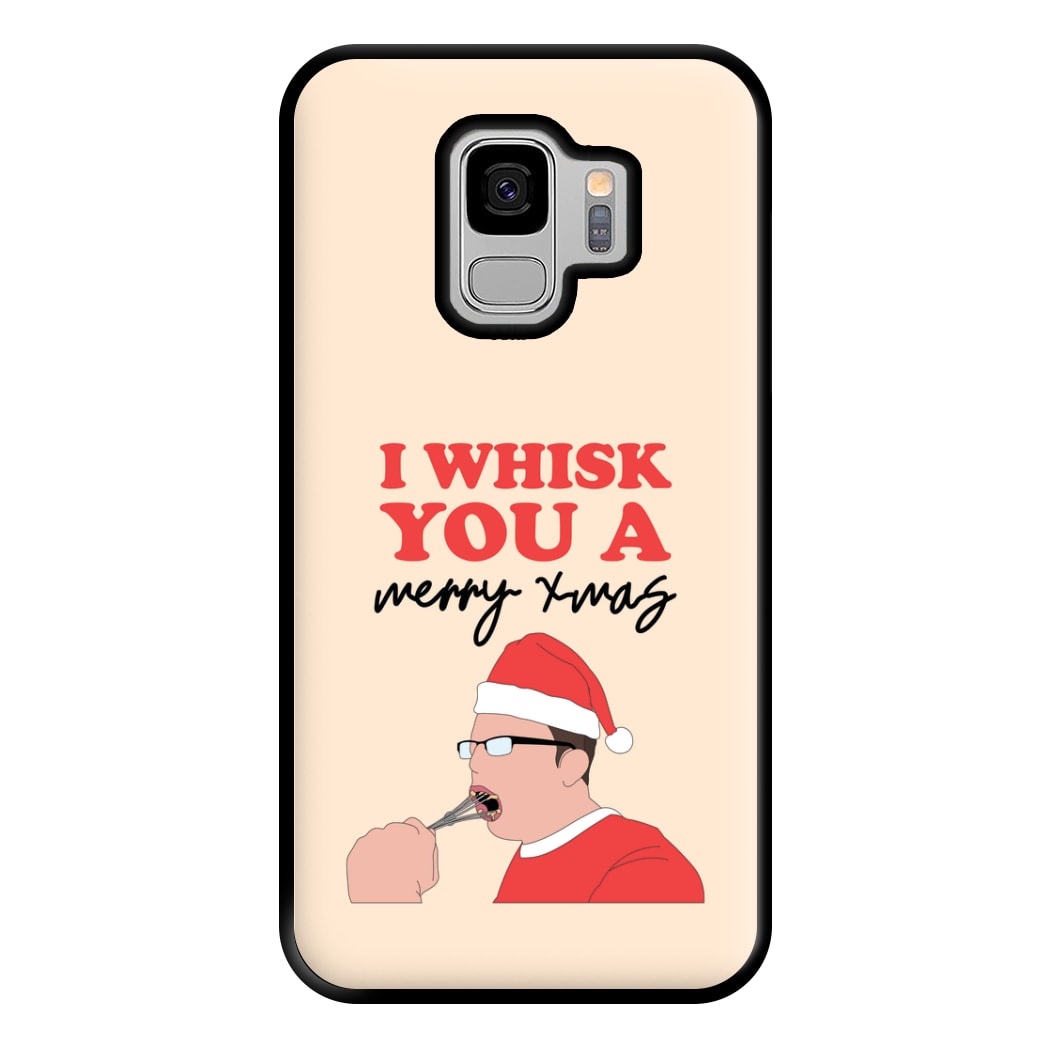 I Whisk You A Merry Christmas Phone Case for Galaxy S9 Plus