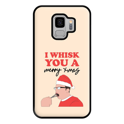 I Whisk You A Merry Christmas Phone Case for Galaxy S9 Plus