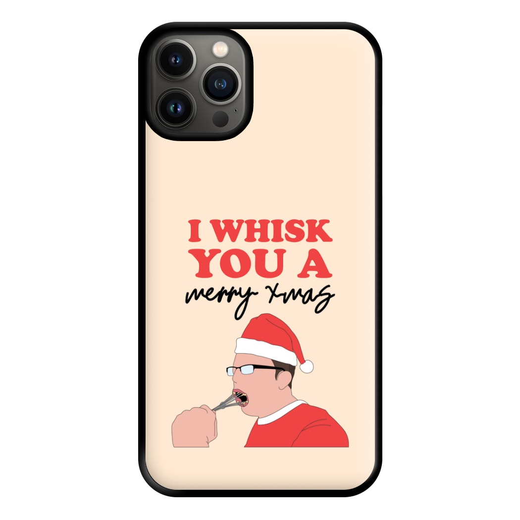 I Whisk You A Merry Christmas Phone Case for iPhone 13