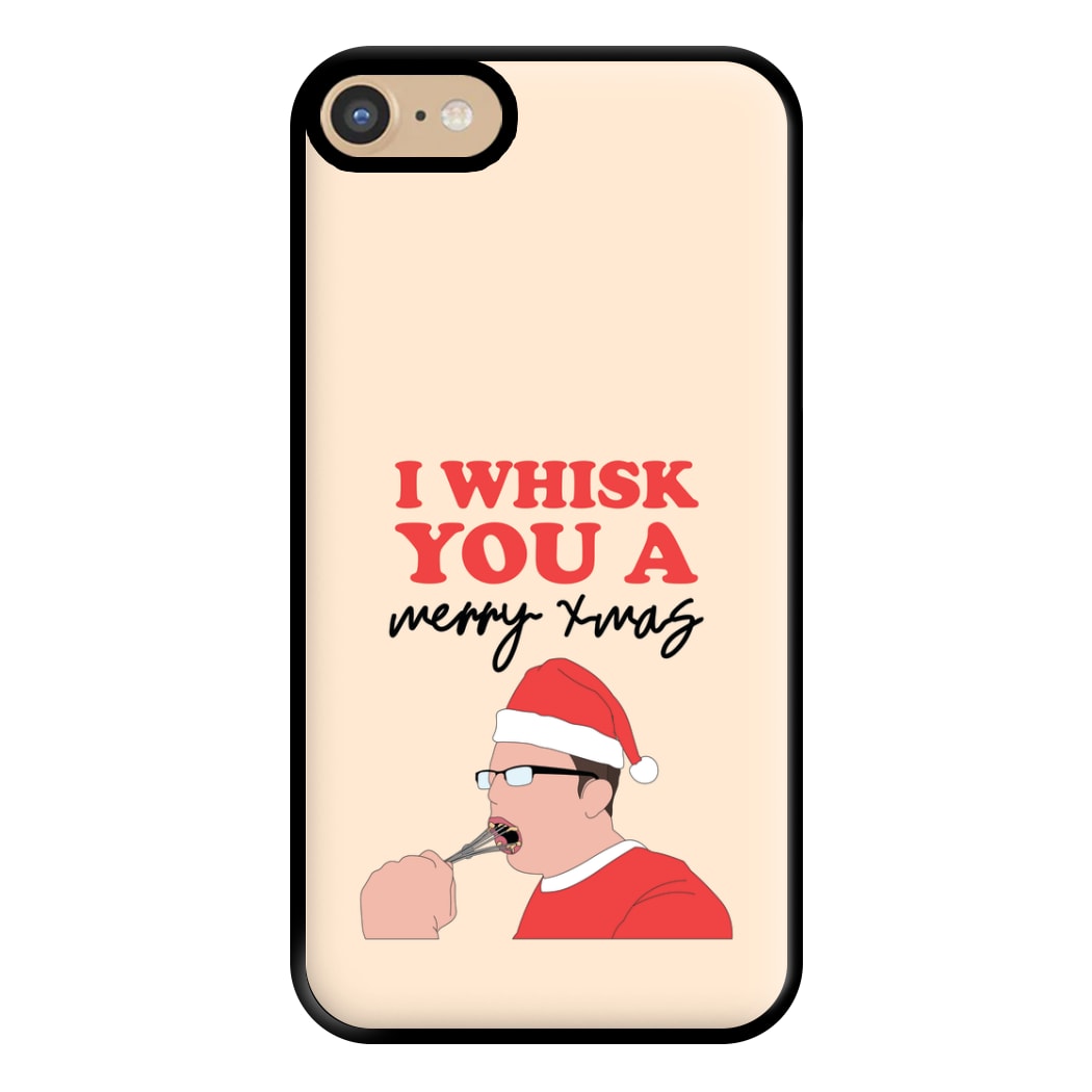 I Whisk You A Merry Christmas Phone Case for iPhone 6 / 7 / 8 / SE