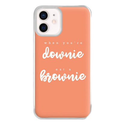 When You're Downie, Eat A Brownie - Positive Phone Case for iPhone 13 Mini