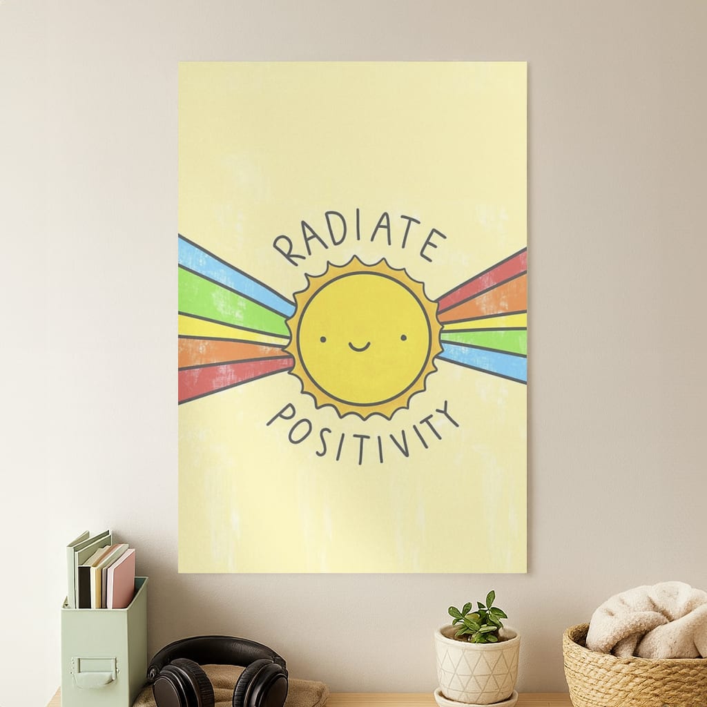 Radiate Positivity Sunshine - Positivity Poster