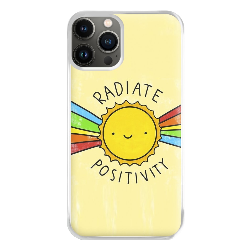 Radiate Positivity Sunshine - Positivity Phone Case for iPhone 13 Pro Max