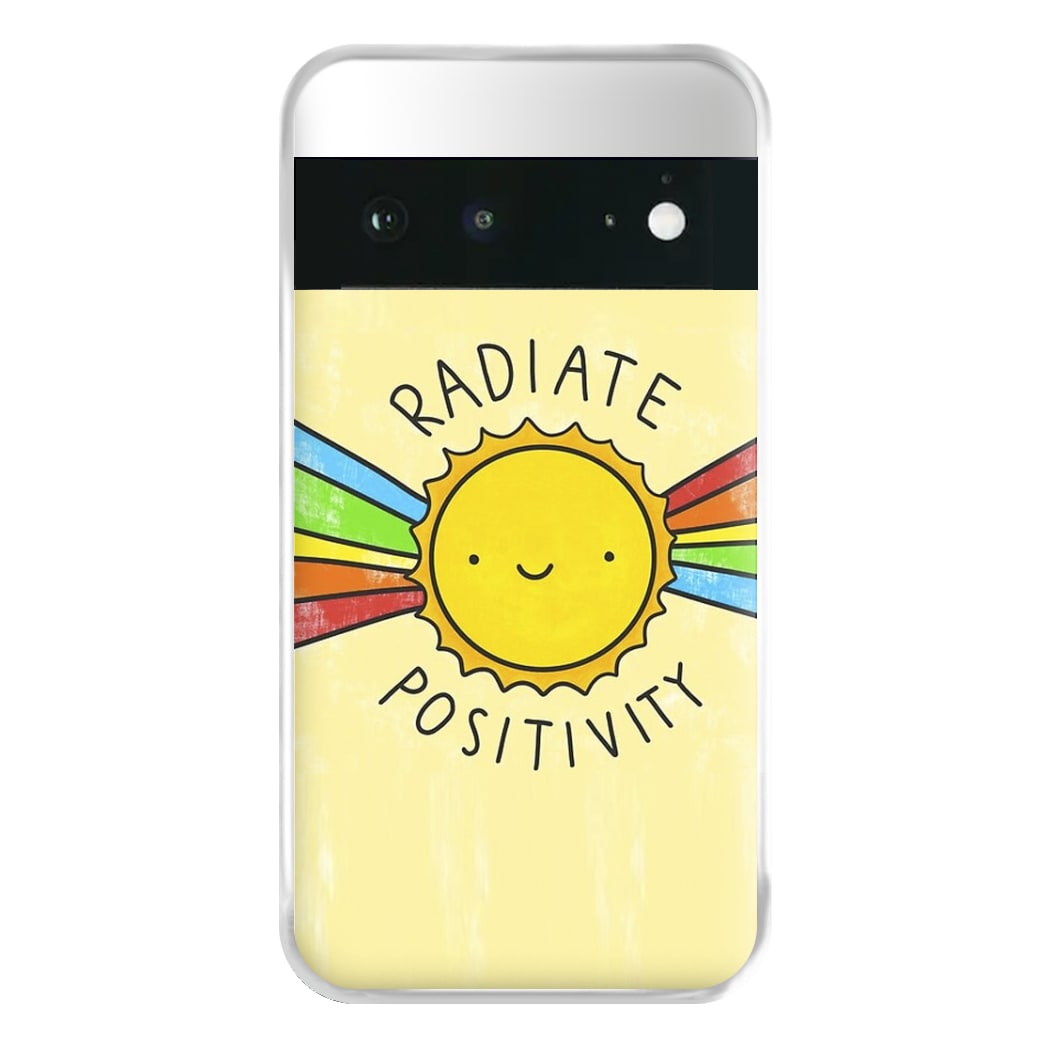 Radiate Positivity Sunshine - Positivity Phone Case for Google Pixel 6a