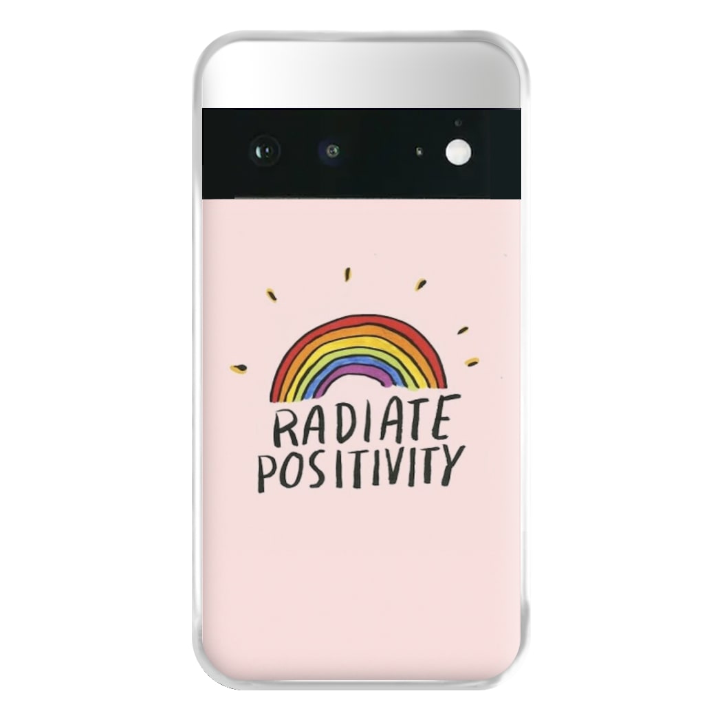 Radiate Positivity Rainbow - Positivity Phone Case for Google Pixel 6a