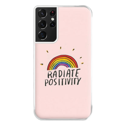 Radiate Positivity Rainbow - Positivity Phone Case for Galaxy S21 Ultra