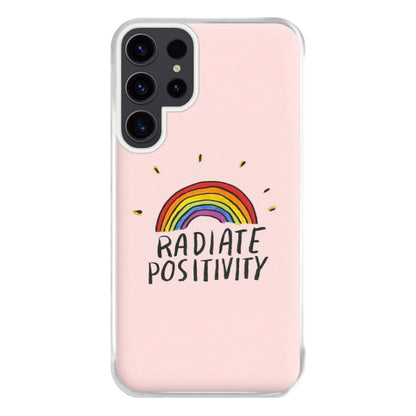 Radiate Positivity Rainbow - Positivity Phone Case for Galaxy S23 Ultra