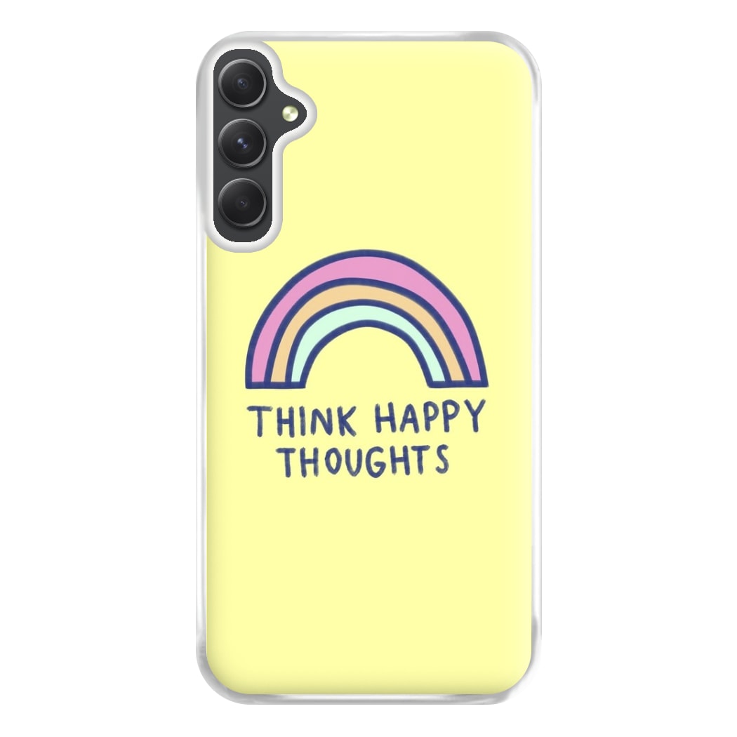 Think Happy Thoughts - Positivity Phone Case for Galaxy A14