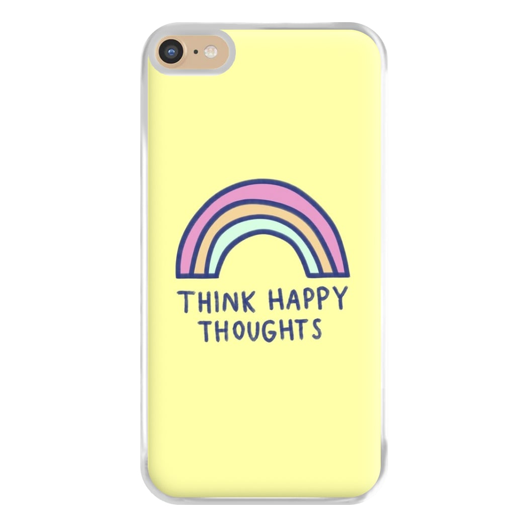 Think Happy Thoughts - Positivity Phone Case for iPhone 6 Plus / 7 Plus / 8 Plus