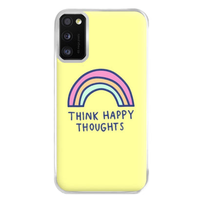 Think Happy Thoughts - Positivity Phone Case for Galaxy A41