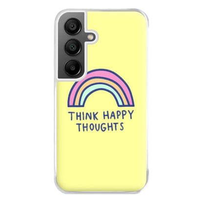 Think Happy Thoughts - Positivity Phone Case for Galaxy A55