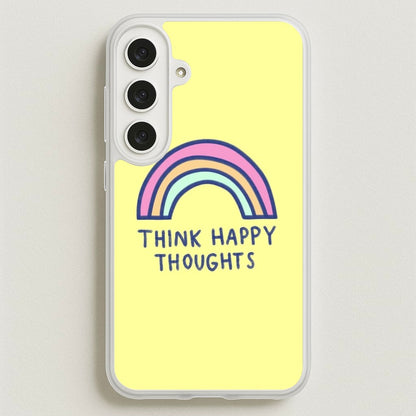 Think Happy Thoughts - Positivity Phone Case for Galaxy S25FE