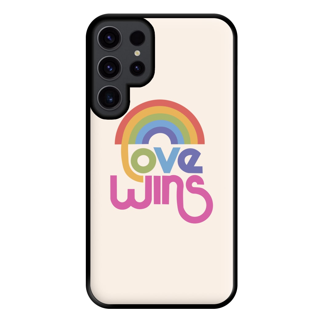 Love Wins - Pride Phone Case for Galaxy S23 Ultra