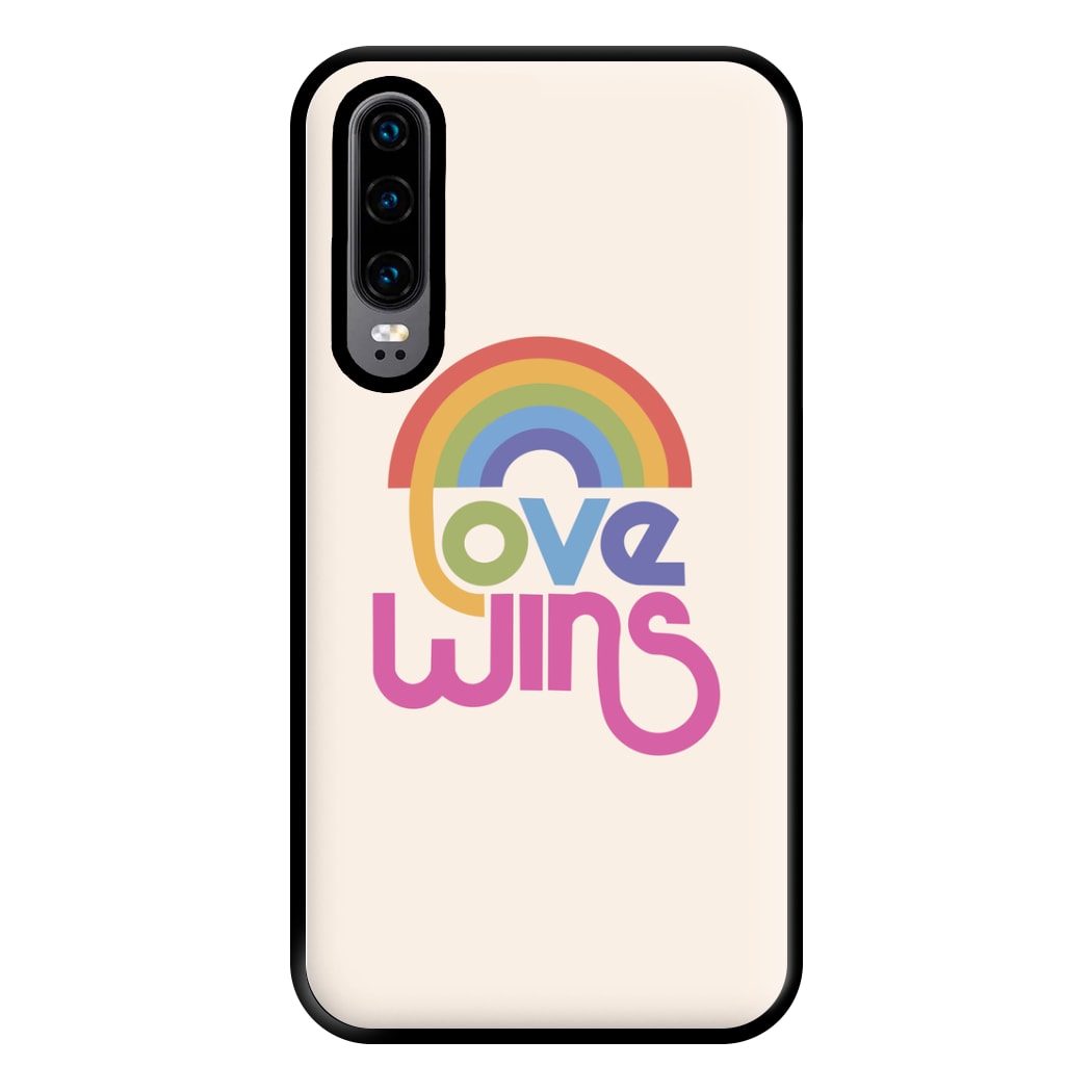 Love Wins - Pride Phone Case for Huawei P30