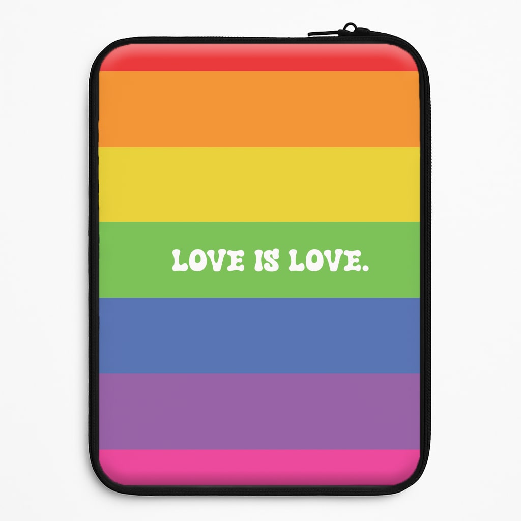Love Is Love - Pride Laptop Sleeve