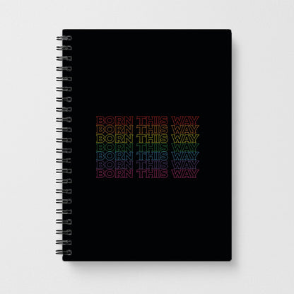 Born This Way - Pride Notebook