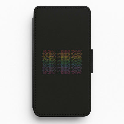 Born This Way - Pride Flip / Wallet Phone Case