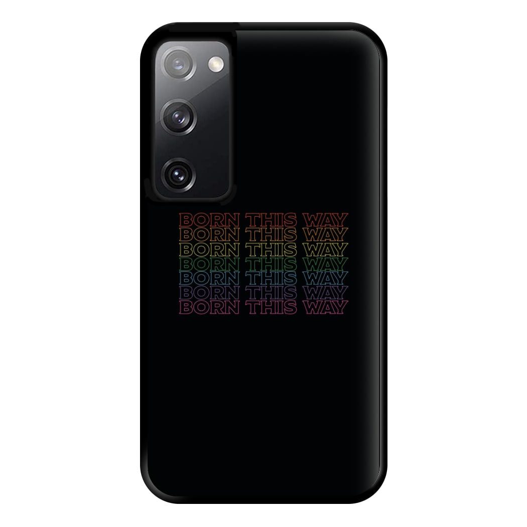 Born This Way - Pride Phone Case for Galaxy S20