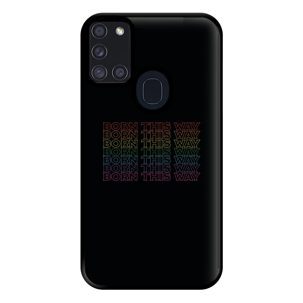 Born This Way - Pride Phone Case for Galaxy A21s