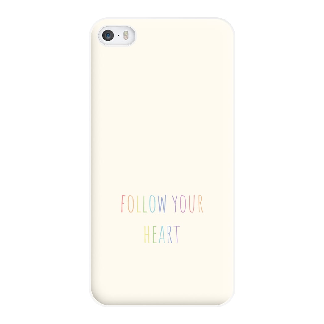 Follow Your Heart - Pride Phone Case for iPhone 5 / 5s / SE 2016