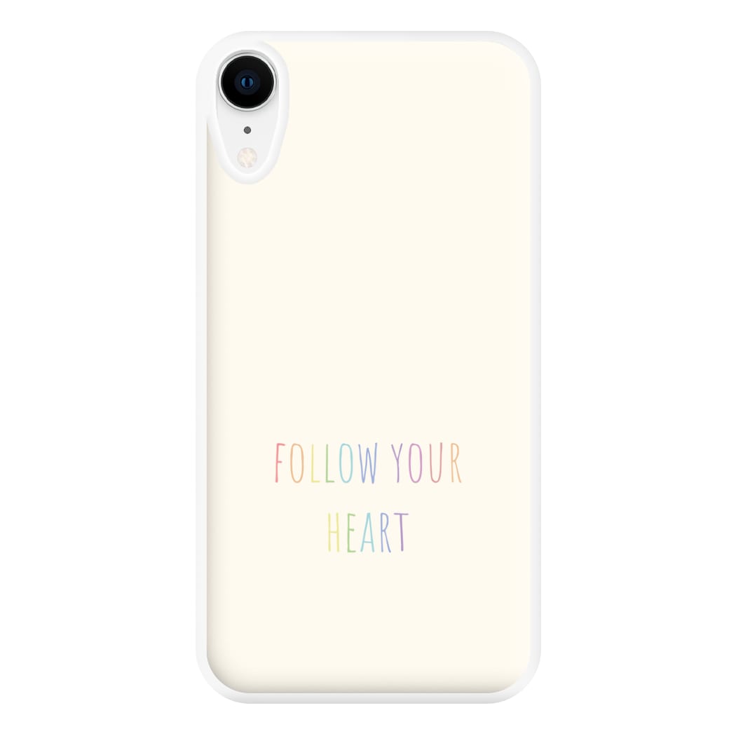 Follow Your Heart - Pride Phone Case for iPhone XR