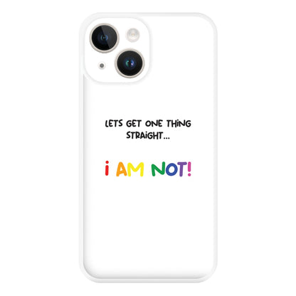 I Am Not - Pride Phone Case for iPhone 14