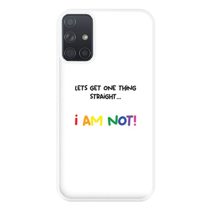 I Am Not - Pride Phone Case for Galaxy A71