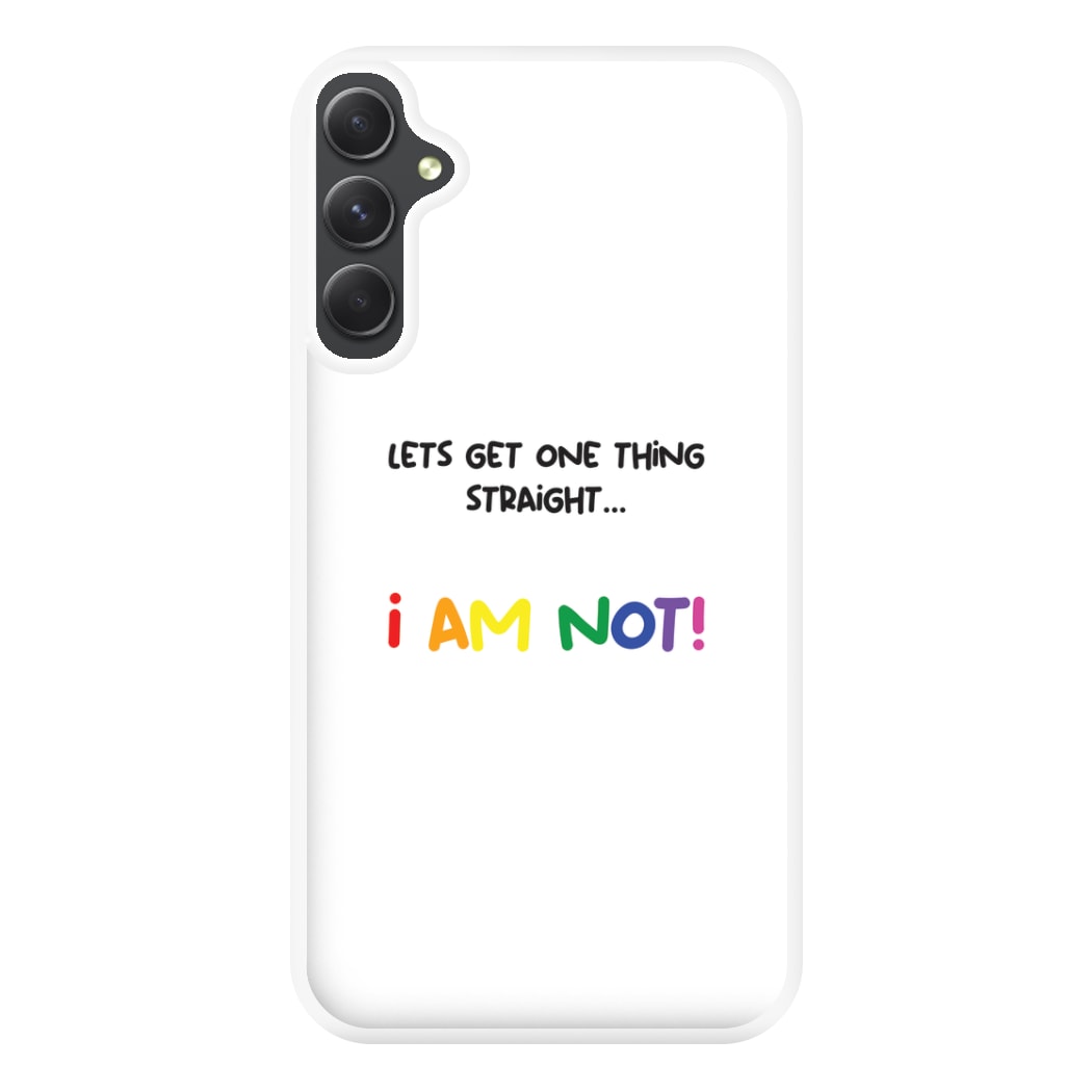 I Am Not - Pride Phone Case for Galaxy A14