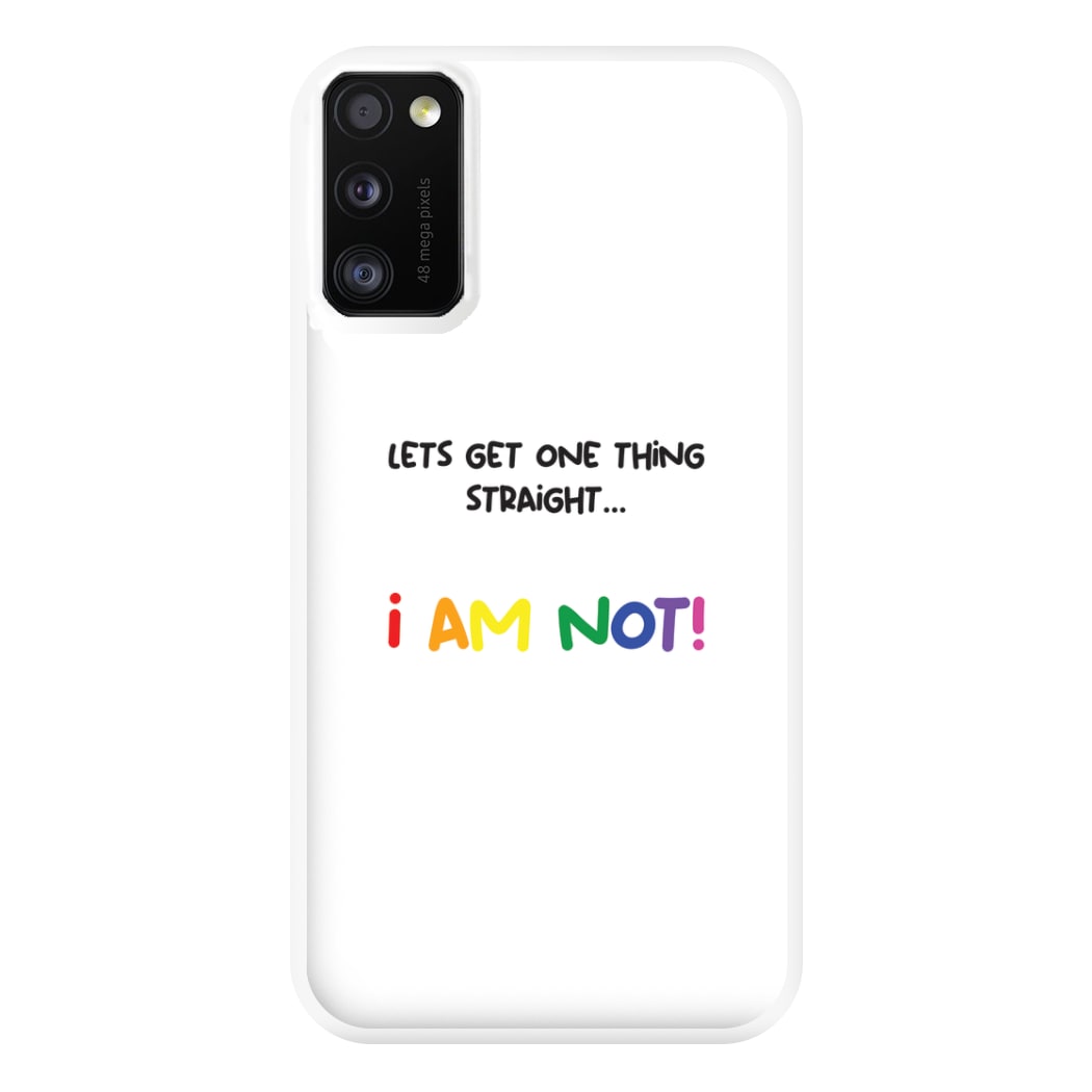 I Am Not - Pride Phone Case for Galaxy A41