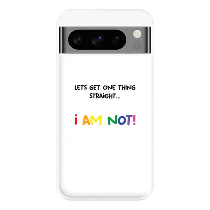 I Am Not - Pride Phone Case for Google Pixel 8 Pro