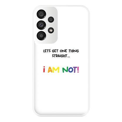 I Am Not - Pride Phone Case for Galaxy A33