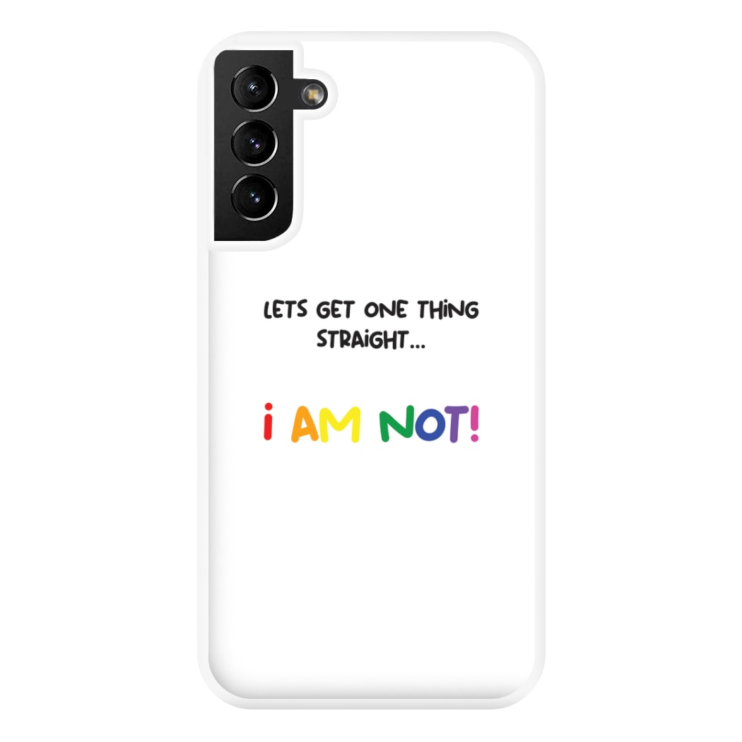 I Am Not - Pride Phone Case for Galaxy S21 Plus