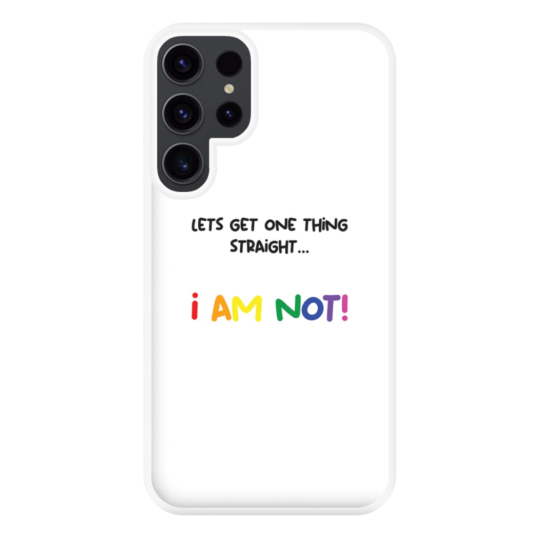 I Am Not - Pride Phone Case for Galaxy S23 Ultra