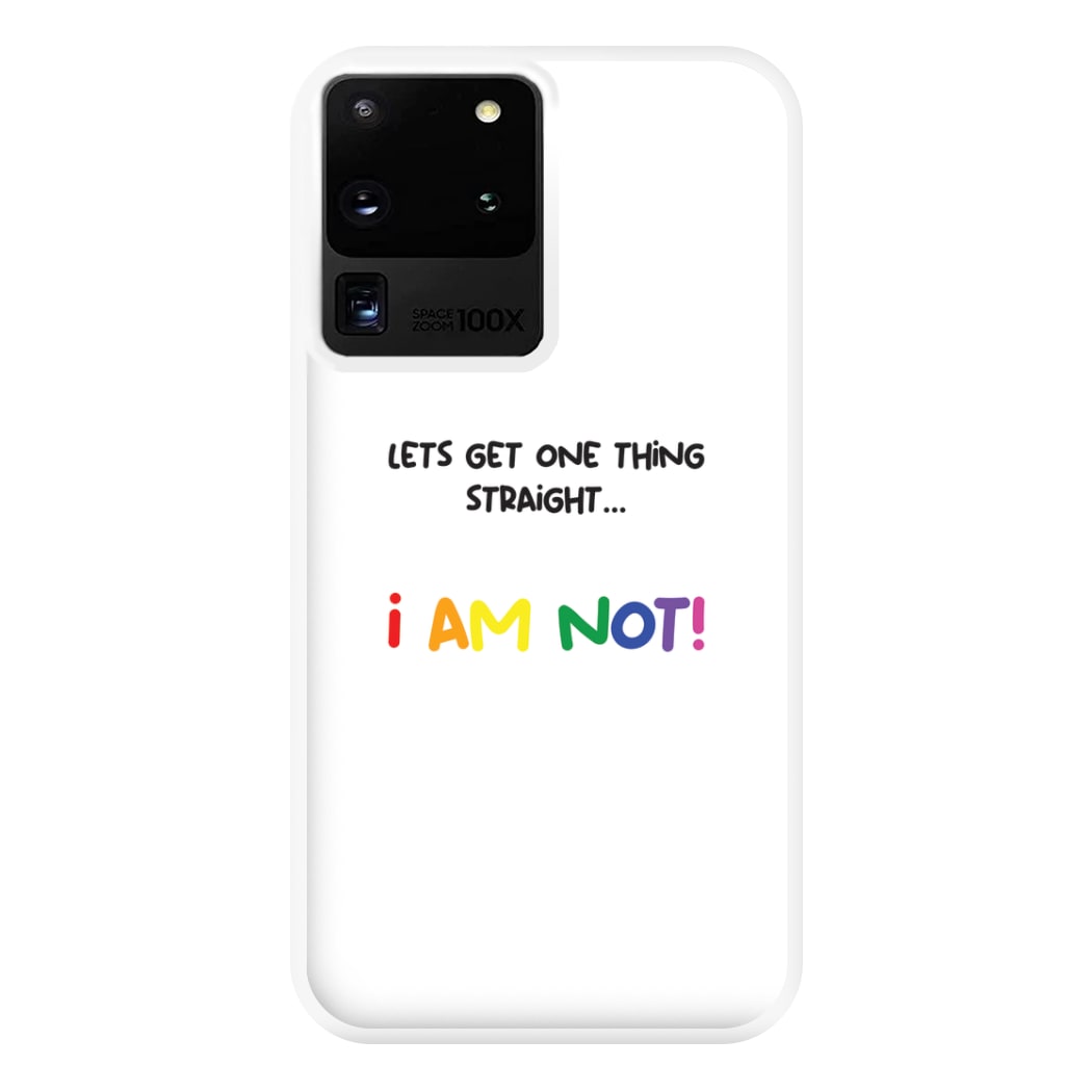 I Am Not - Pride Phone Case for Galaxy S20 Ultra