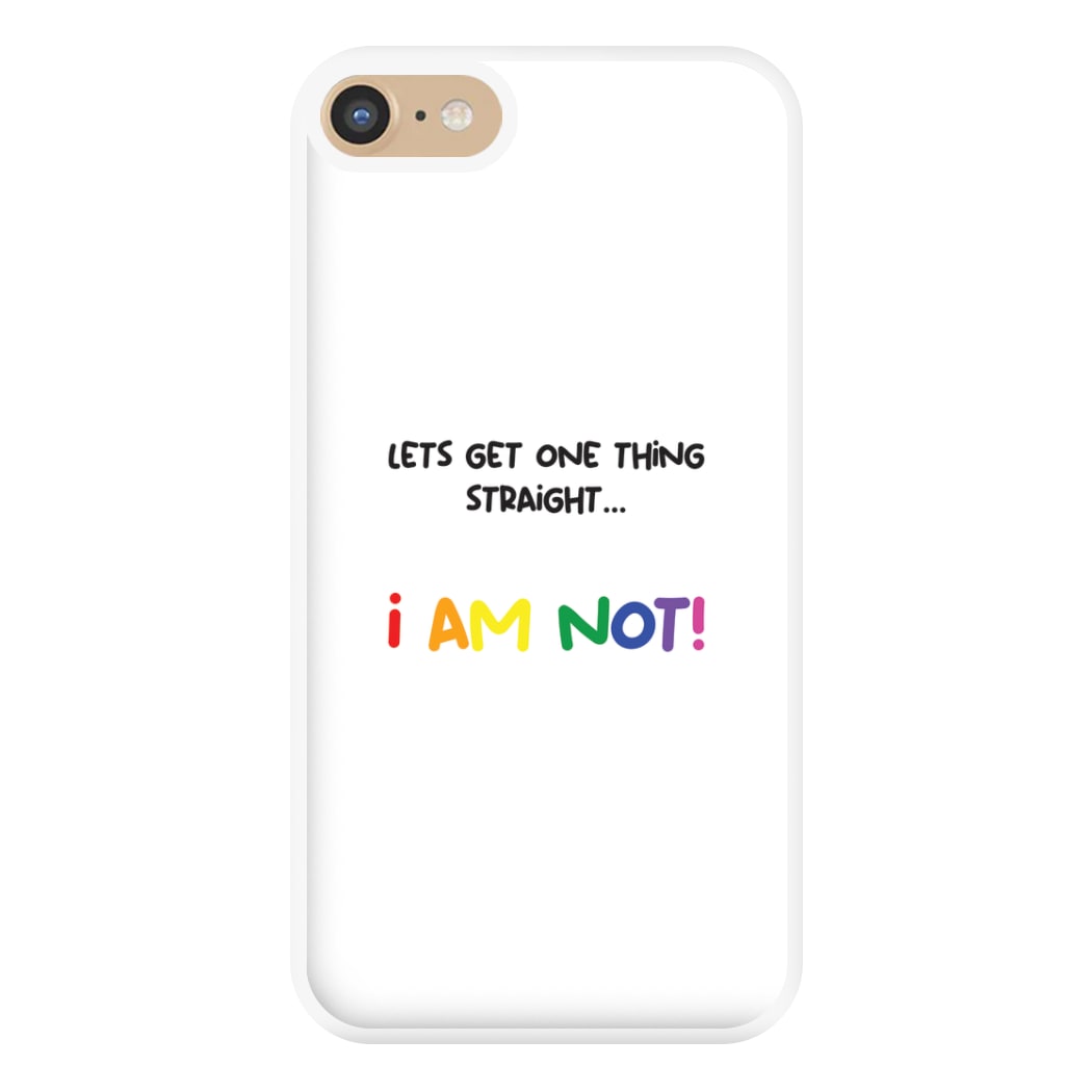 I Am Not - Pride Phone Case for iPhone 6 / 7 / 8 / SE