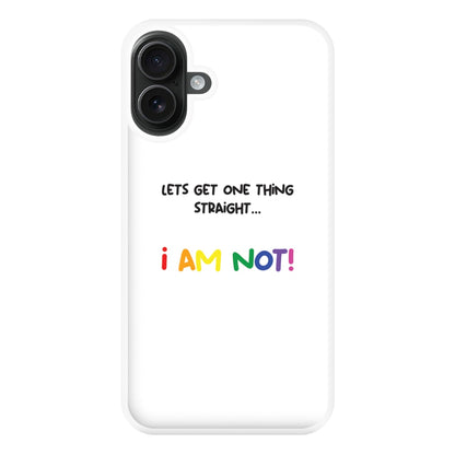 I Am Not - Pride Phone Case for iPhone 16 Plus