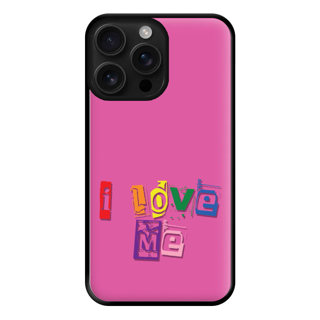 I Love Me - Pride Phone Case for iPhone 16 Pro Max