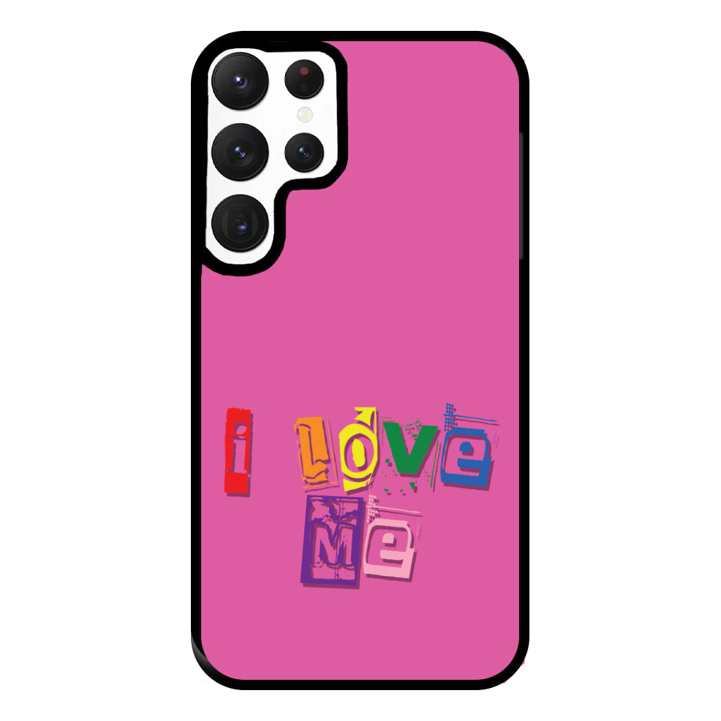 I Love Me - Pride Phone Case for Galaxy S22 Ultra