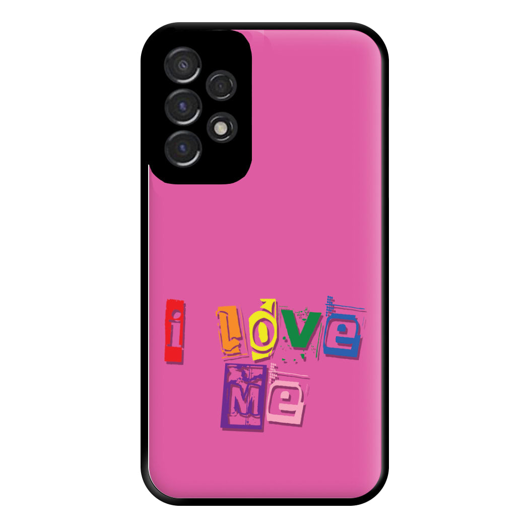 I Love Me - Pride Phone Case for Galaxy A53