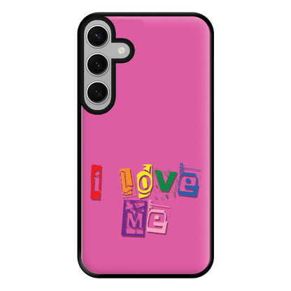 I Love Me - Pride Phone Case for Galaxy S24FE