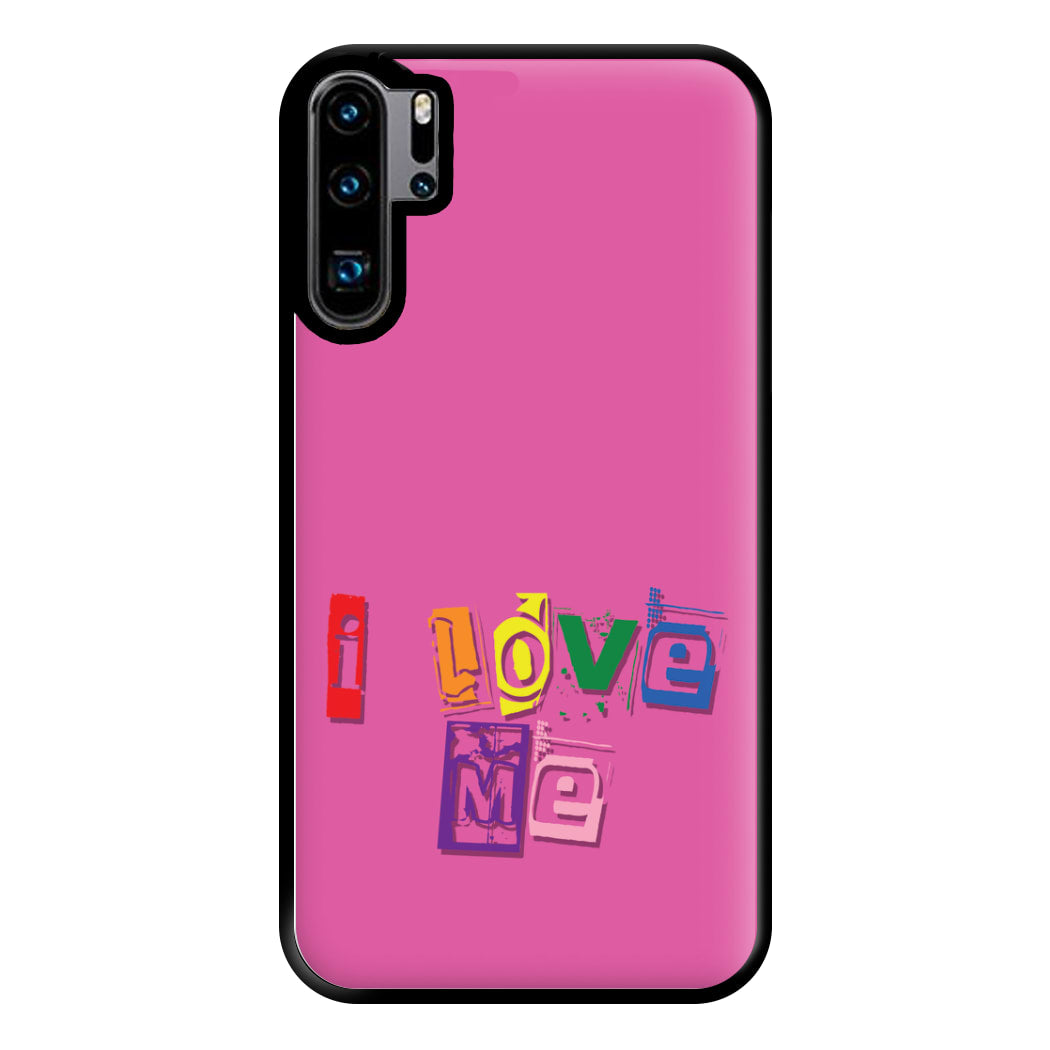 I Love Me - Pride Phone Case for Huawei P30 Pro