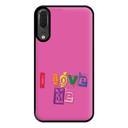 I Love Me - Pride Phone Case for Huawei P20