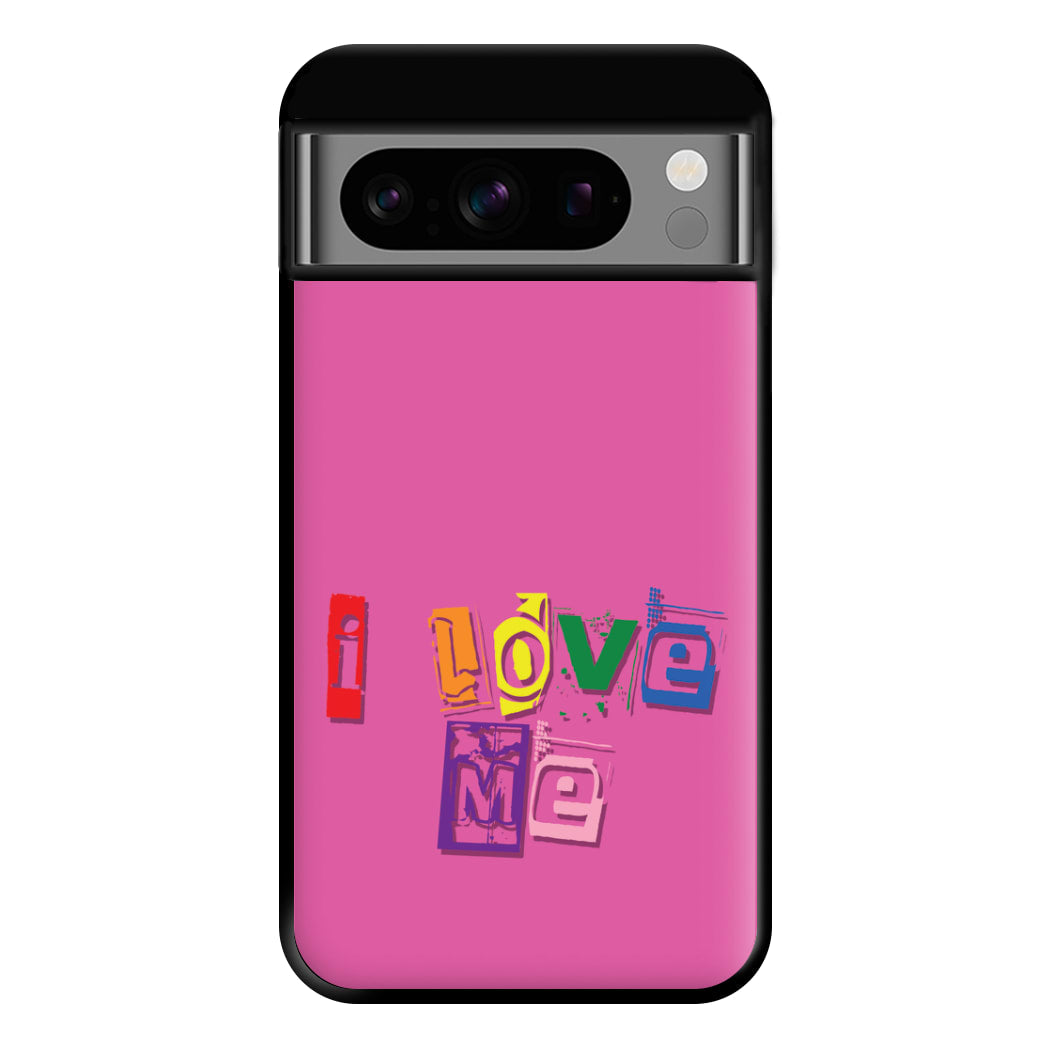 I Love Me - Pride Phone Case for Google Pixel 8 Pro