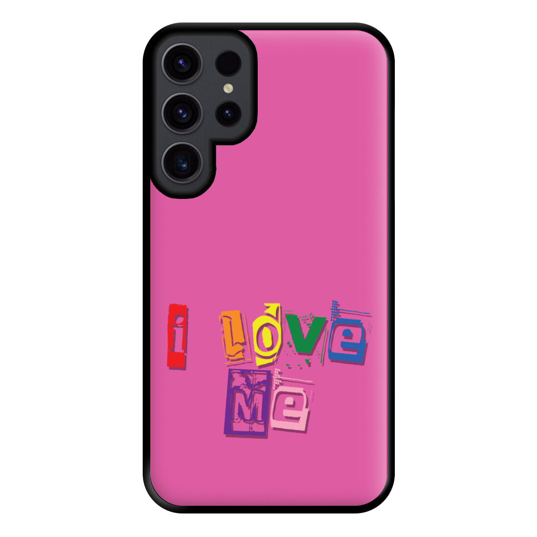 I Love Me - Pride Phone Case for Galaxy S23 Ultra