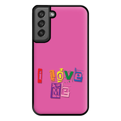 I Love Me - Pride Phone Case for Galaxy S21FE