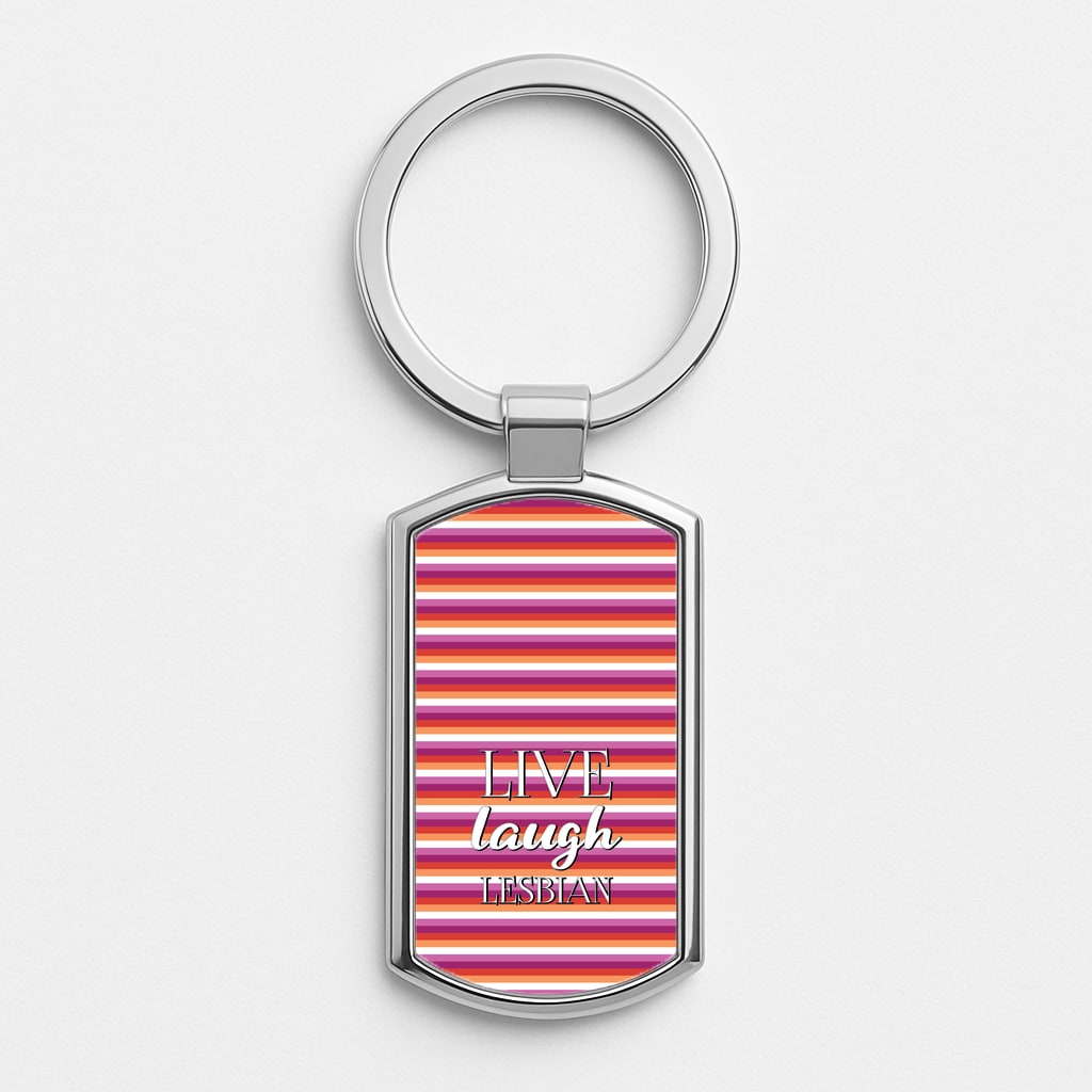 Live Laugh Lesbian - Pride Luxury Keyring