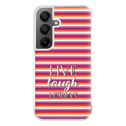 Live Laugh Lesbian - Pride Phone Case for Galaxy A55