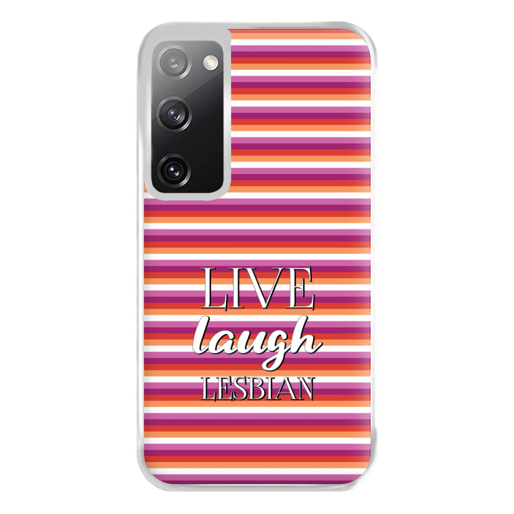 Live Laugh Lesbian - Pride Phone Case for Galaxy S20