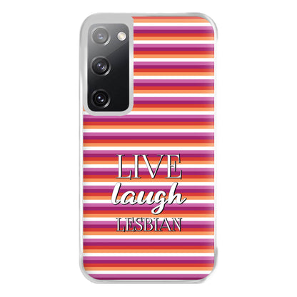 Live Laugh Lesbian - Pride Phone Case for Galaxy S20