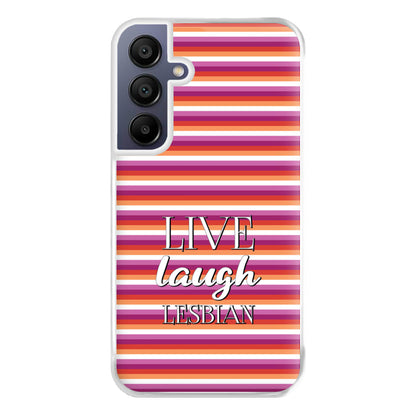 Live Laugh Lesbian - Pride Phone Case for Galaxy A16